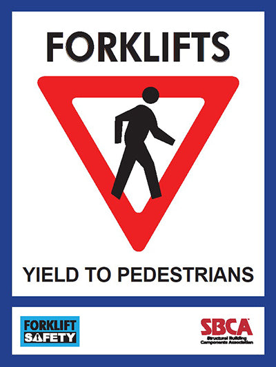 Forklift Yield to Pedestrians Poster 18" x 24"