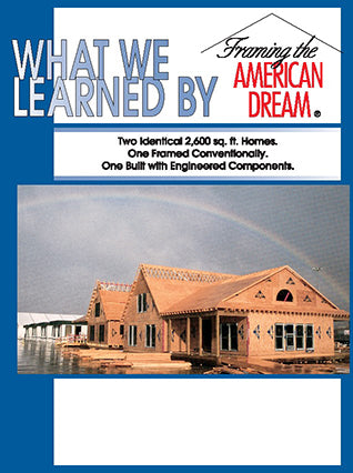 Framing the American Dream Brochure - Roof/Floor/Wall (50 copies)