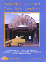 Metal Plate Connected Wood Truss Handbook
